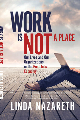 Work is not a Place